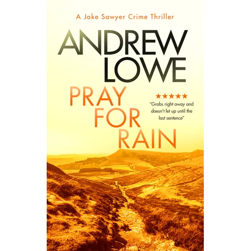 Pray for Rain: A Page-Turning British Detective Crime Thriller with Twists