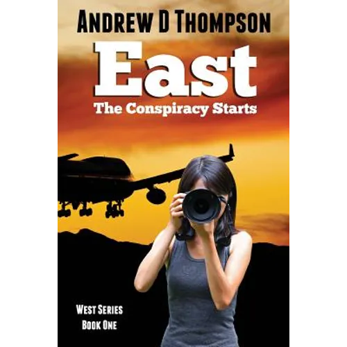 East: The Conspiracy Starts