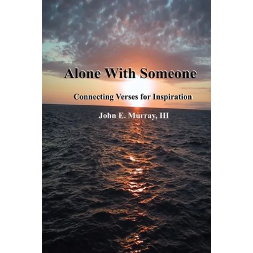 Alone With Someone: Connecting Verses For Inspiration