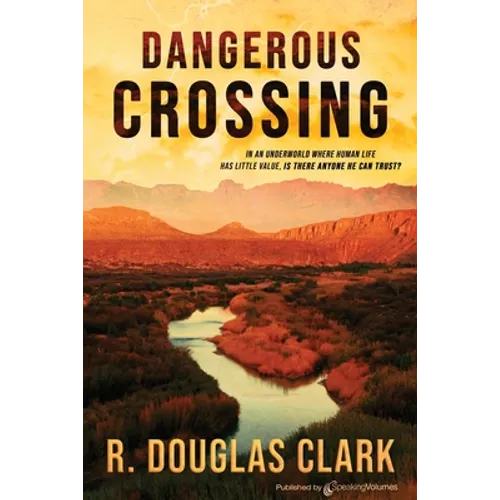 Dangerous Crossing