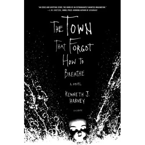 The Town That Forgot How to Breathe
