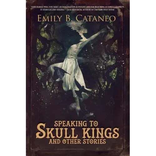 Speaking to Skull Kings and Other Stories