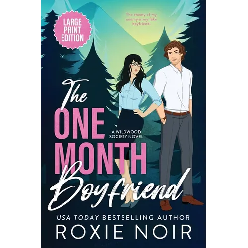 The One Month Boyfriend (Large Print): An Enemies-to-Lovers Romance