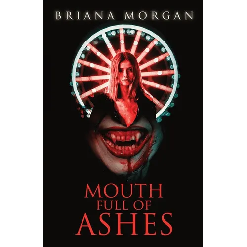 Mouth Full of Ashes