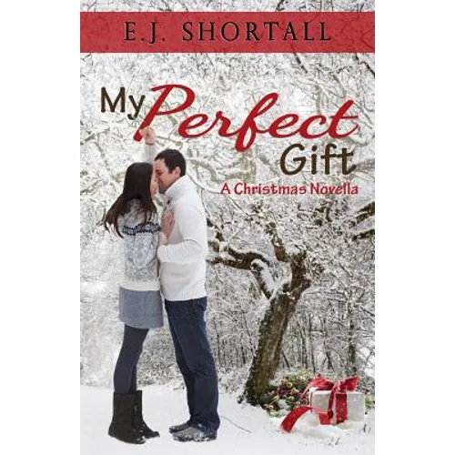 My Perfect Gift: Christmas