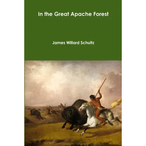 In the Great Apache Forest