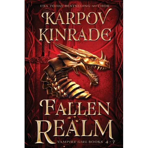 Fallen Realm: Vampire Girl Books 4-7