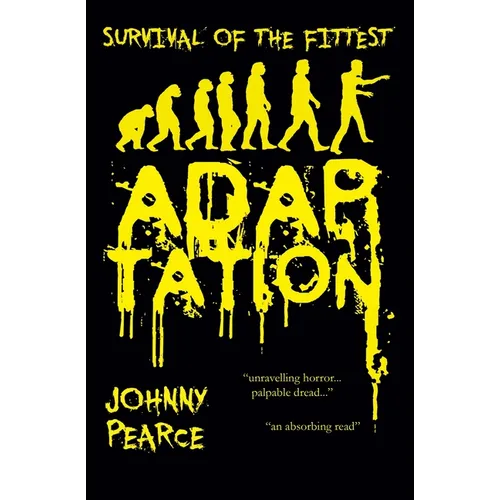 Survival of the Fittest: Adaptation