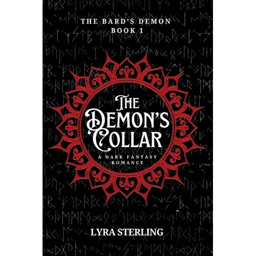 The Demon's Collar: A Dark Fantasy Enemies-to-Lovers Romance