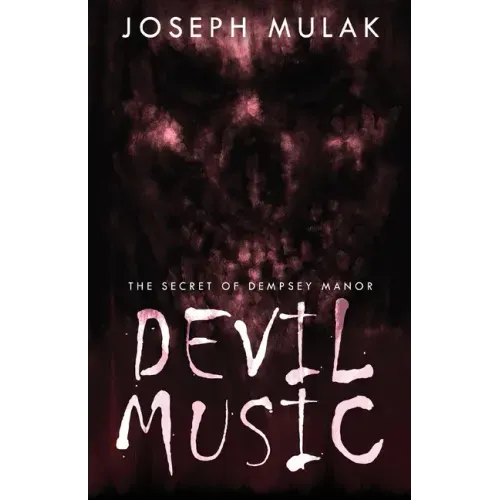 Devil Music: The Secret Of Dempsey Manor