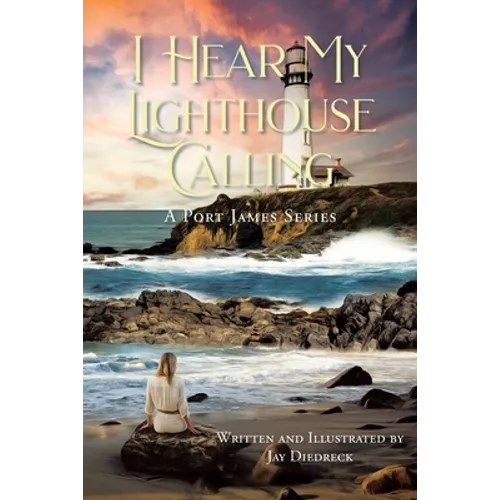 I Hear My Lighthouse Calling