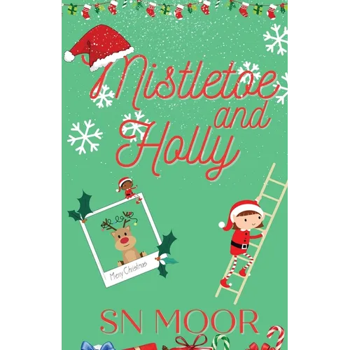 Mistletoe and Holly