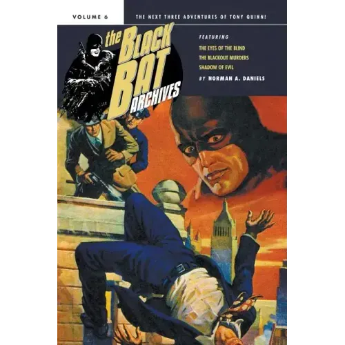 The Black Bat Archives, Volume 6