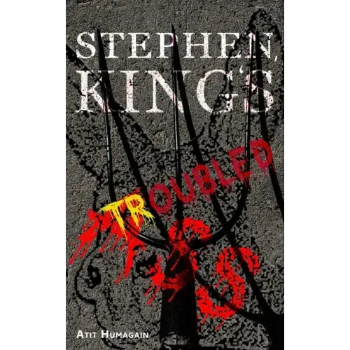 Stephen, King's Troubled Ass: A Novelette