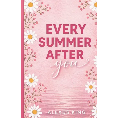 Every Summer After You