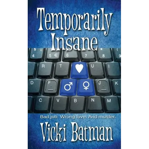 Temporarily Insane