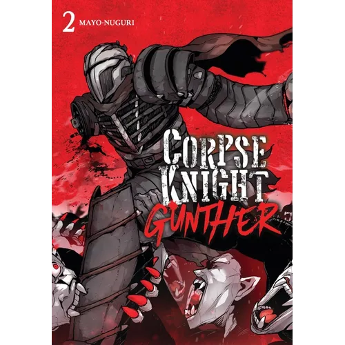 Corpse Knight Gunther, Vol. 2