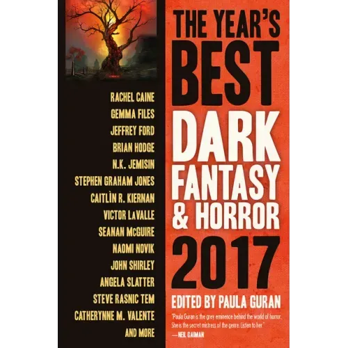 The Year's Best Dark Fantasy & Horror 2017 Edition