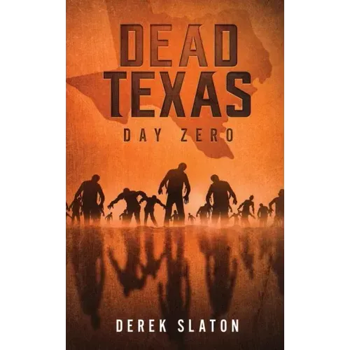 Dead Texas: Day Zero
