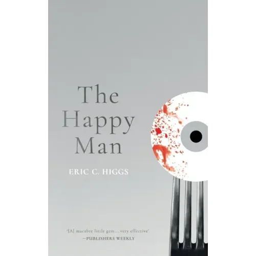 The Happy Man: A Tale of Horror