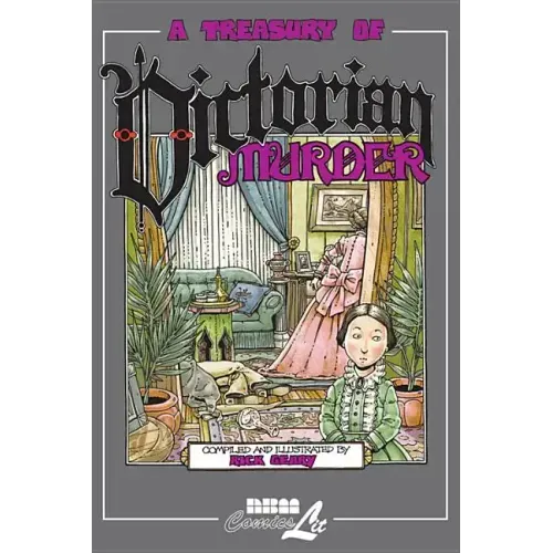 A Treasury of Victorian Murder: Volume 1