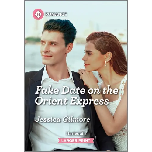 Fake Date on the Orient Express