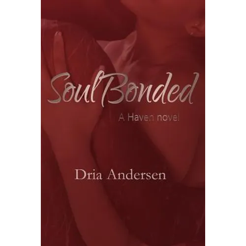 Soul Bonded: A Haven Novel