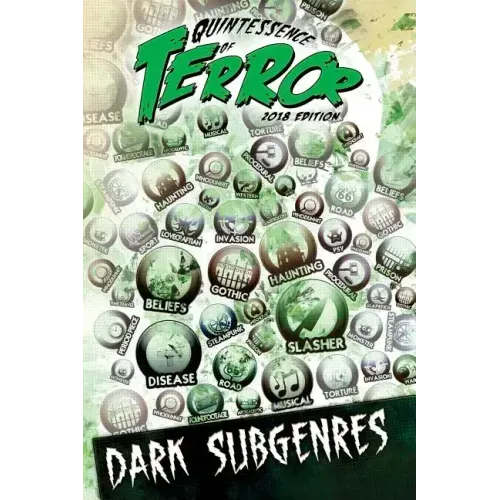 Quintessence of Terror: Dark Subgenres (2018)