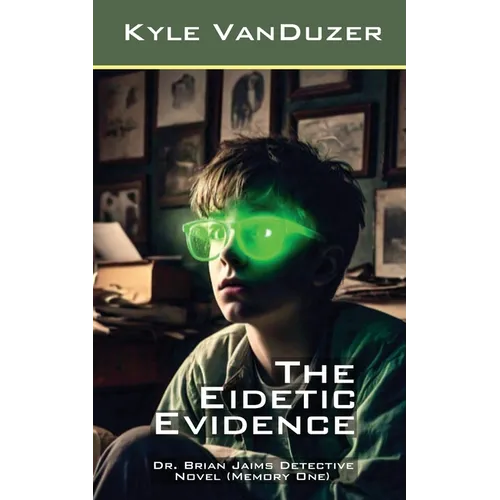 The Eidetic Evidence: Collector's Edition