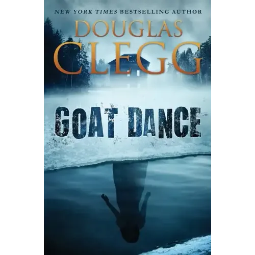 Goat Dance: A Novel of Supernatural Horror
