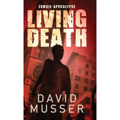 Living Death - Zombie Apocalypse