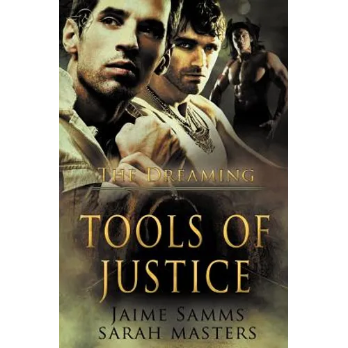 The Dreaming: Tools of Justice