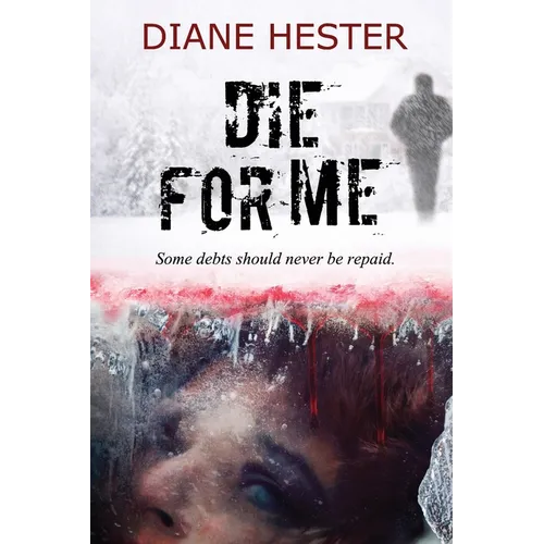 Die for Me