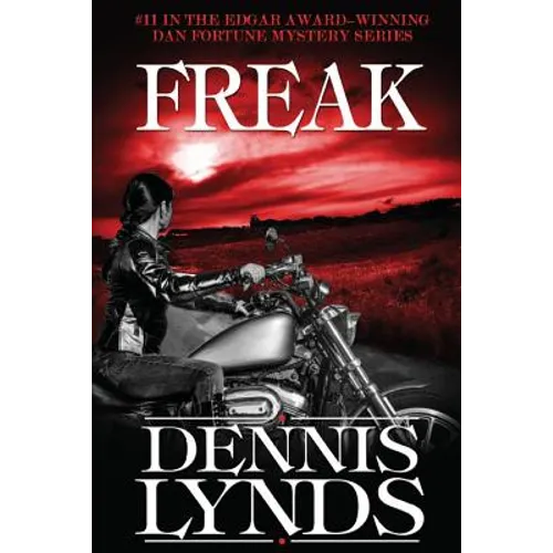 Freak: #11 in the Edgar Award-winning Dan Fortune mystery series