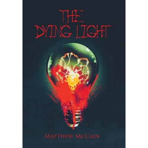 The Dying Light