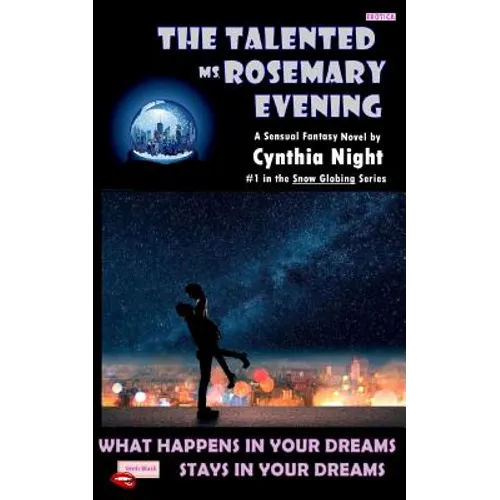 The Talented Ms Rosemary Evening: What Happens in Your Dreams - Stays in Your Dreams