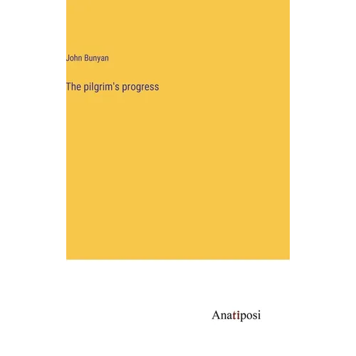 The pilgrim's progress
