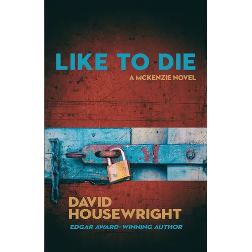 Like To Die: A McKenzie Novel