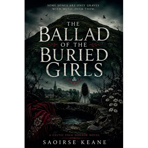 The Ballad of the Buried Girls