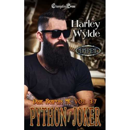 Python/Joker Duet: A Dixie Reapers Bad Boys Romance