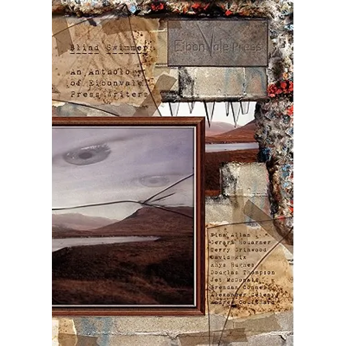 Blind Swimmer - An Eibonvale Press Anthology