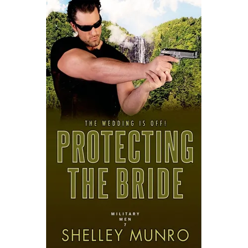 Protecting the Bride