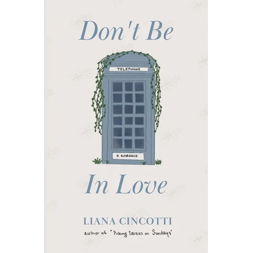 Don't Be In Love