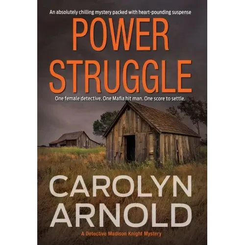 Power Struggle: An absolutely chilling mystery packed with heart-pounding suspense