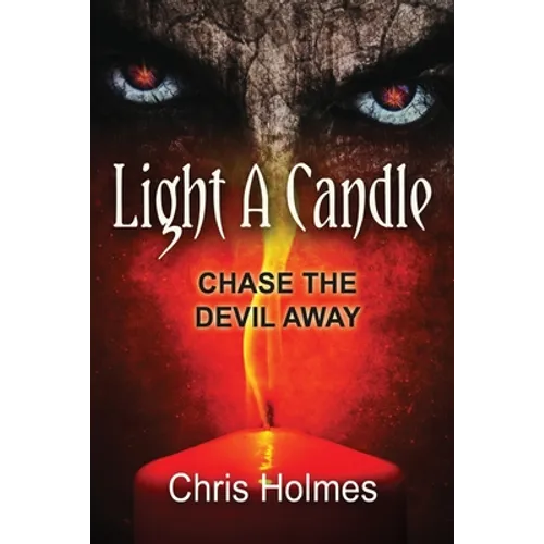 Light a Candle: Chase the Devil Away