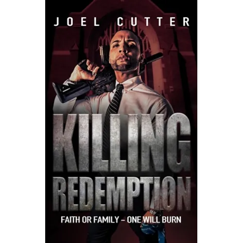 Killing Redemption: Faith or family - one will burn