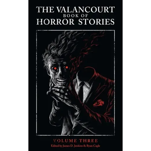 The Valancourt Book of Horror Stories, Volume Three
