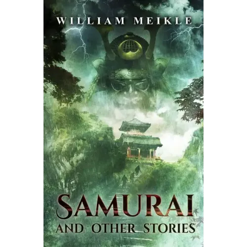 Samurai and Other Stories