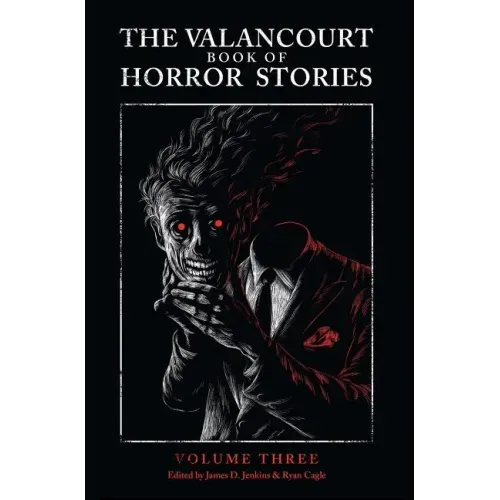 The Valancourt Book of Horror Stories, Volume Three