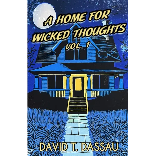 A Home for Wicked Thoughts